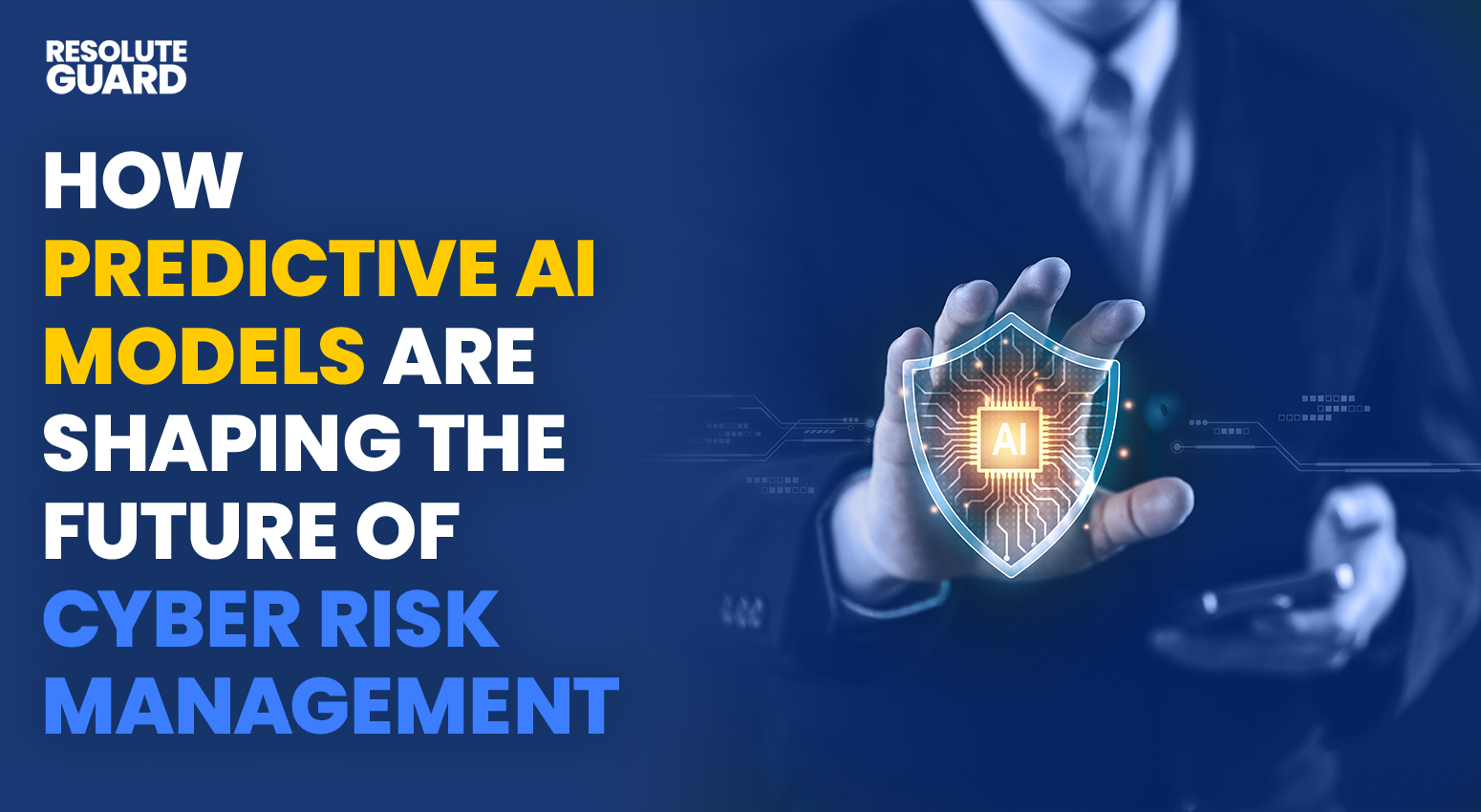 How-Predictive-AI-Models-Are-Shaping-the-Future-of-Cyber-Risk-Management