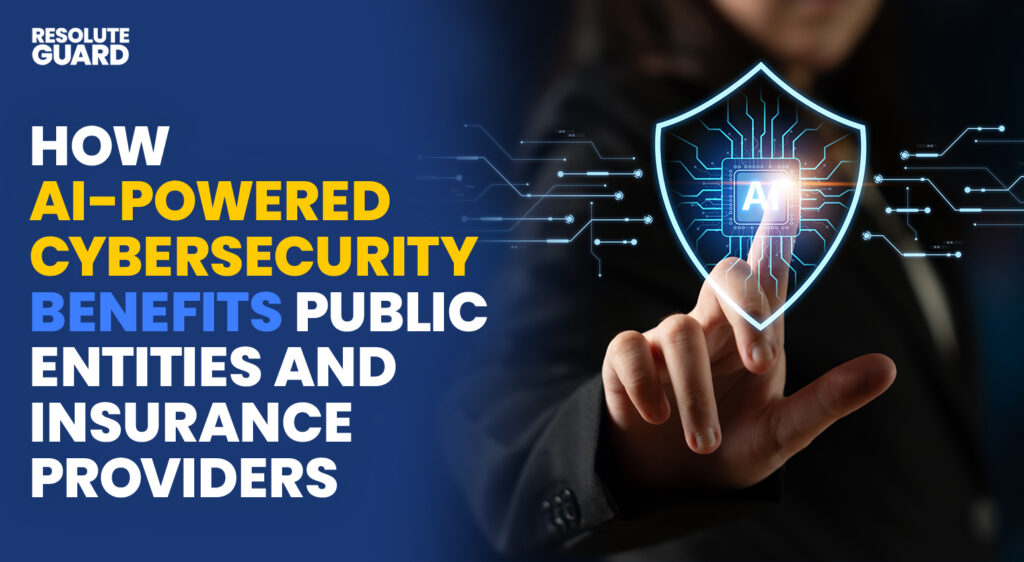 How-AI-Powered-Cybersecurity-Benefits-Public-Entities-and-Insurance-Providers