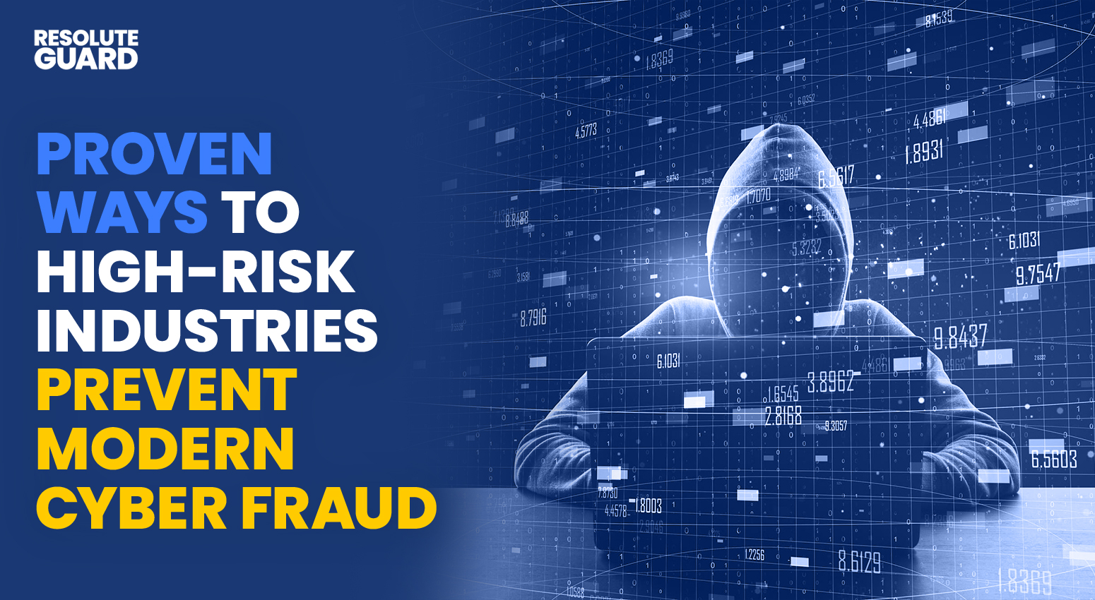 Proven-Ways-To-High-Risk-Industries-Prevent-Modern-Cyber-Fraud