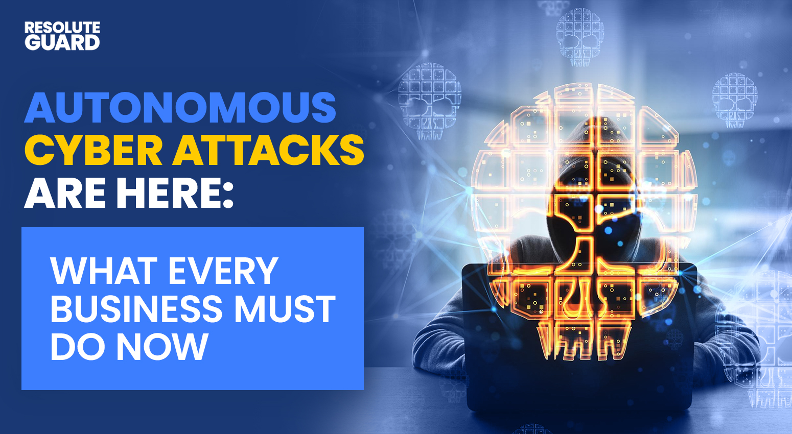 Autonomous-Cyber-Attacks-Are-Here-—-What-Every-Business-Must-Do-Now