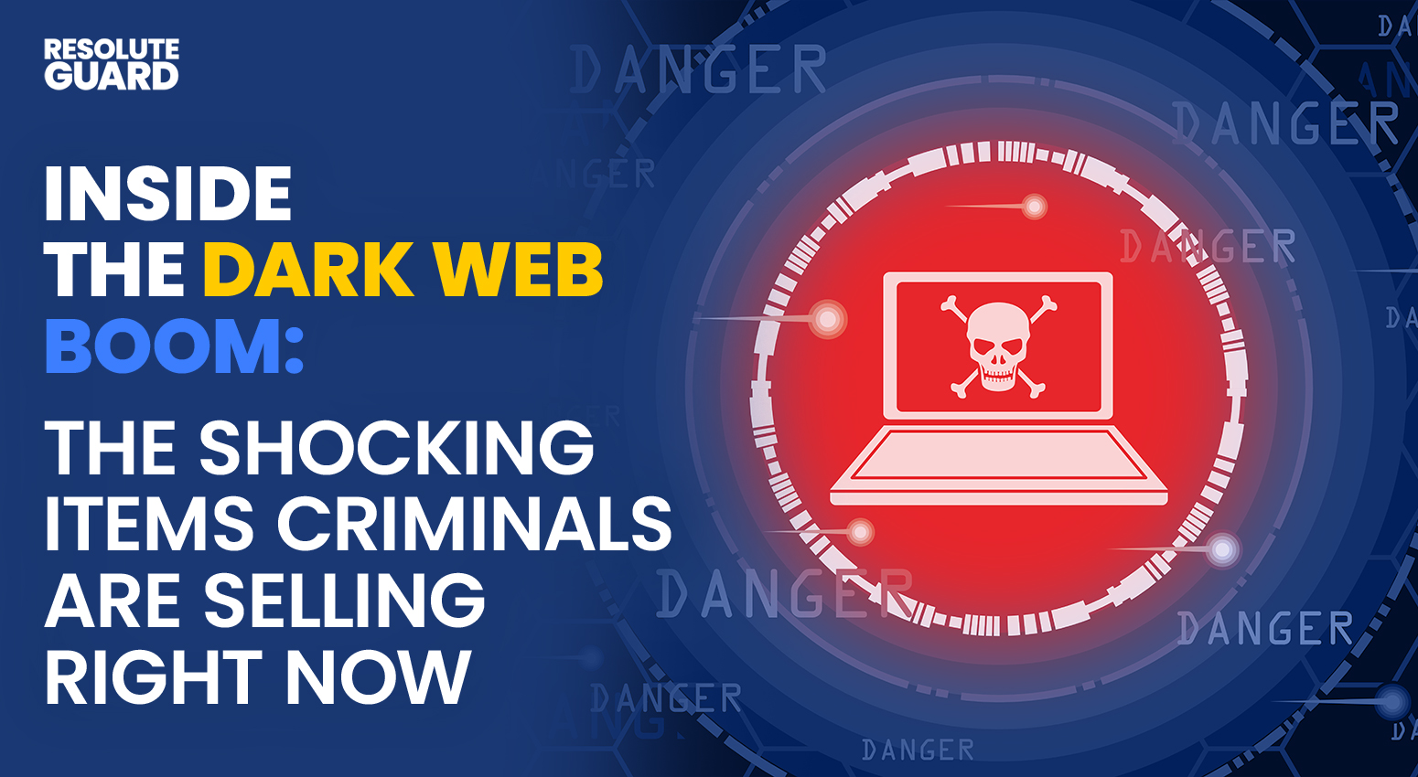 Inside-The-Dark-Web-Boom-The-Shocking-Items-Criminals-Are-Selling-Right-Now