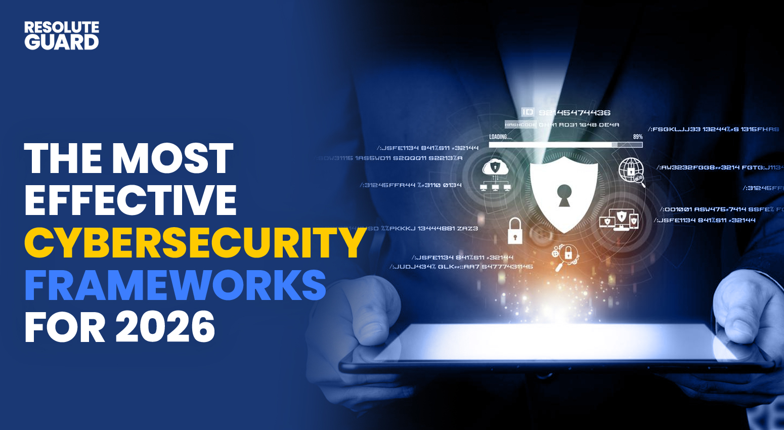 The-Most-Effective-Cybersecurity-Frameworks-for-2026