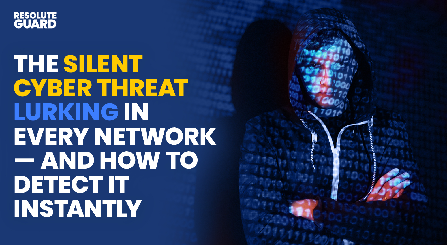 The-Silent-Cyber-Threat-Lurking-In-Every-Network-And-How-To-Detect-It-Instantly