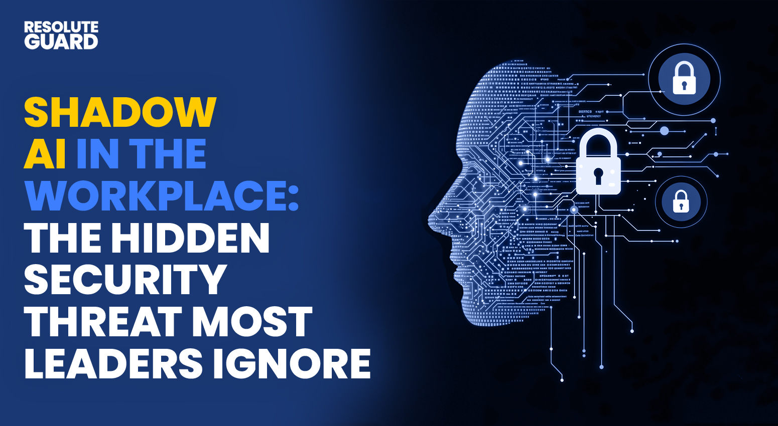 Shadow-AI-In-The-Workplace-The-Hidden-Security-Threat-Most-Leaders-Ignore